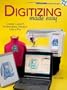 Digitizing Made Easy Create Custom Embroidery Designs Like A Pro