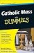Books : Catholic Mass for Dummies   [CATH MASS FOR DUMMIES] [Paperback]