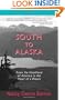 South to Alaska: From the Heartland of America to the Heart of a Dream