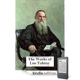 The Complete Works of Leo Tolstoy (25+ Works with active table of contents) (Kindle Edition)