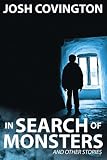 In Search of Monsters