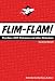 Flim-Flam! Psychics, ESP, Unicorns, and Other Delusions