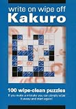Kakuro: 100 Wipe-Clean Puzzles with Other and Pens/Pencils