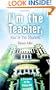I'm the Teacher, You're the Student: A Semester in the University Classroom