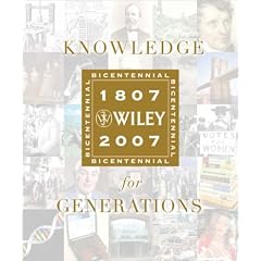 Knowledge for Generations: Wiley and the Global Publishing Industry