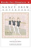 More details of book titled: Bad Day for Ballet (Nancy Drew Notebooks #4)