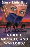 NURSES, NOMADS, AND WARLORDS (volume 1)
