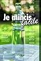 Je mincis facile