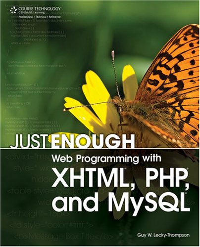Image of: Just Enough Web Programming with XHTML, PHP, and MySQL