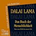 Das Buch der Menschlichkeit: gek�rzte autorisierte Buchfassung: Eine neue Ethik f�r unsere Zeit