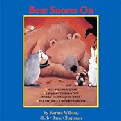 Bear Snores On | [Karma Wilson]