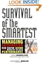 Survival of the Smartest: Managing Information for Rapid Action and World-Class Performance