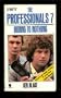 Hiding to Nothing/the Professionals 7