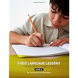 first language lessons for the well trained mind level 3 instructor guide first language lessons