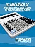 The core aspects of international financial reporting standards and international accounting standards
