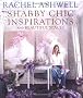 Rachel Ashwell Shabby Chic Inspirations and Beautiful Spaces