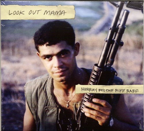 Hurray For the Riff Raff - Look Out Mama - Zortam Music