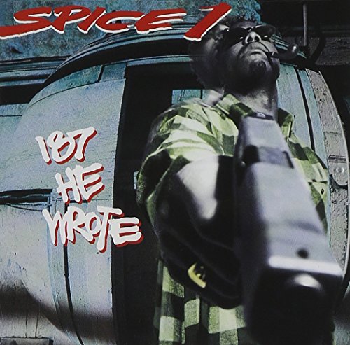 Spice 1 - 187 He Wrote (1993) Lyrics - Zortam Music