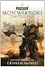 Iron Warriors: The Omnibus (Warhammer 40,000)