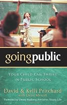 Going Public: Your Child Can Thrive in Public School