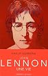 John Lennon : Une vie