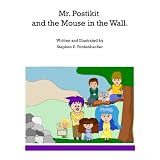 Mr. Postikit and the Mouse in the Wall
