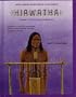 Hiawatha: Founder of the Iroquois Confederacy (North American Indians of Achievement)