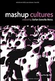 Mashup Cultures