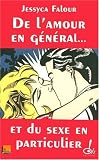 De l'amour en g�n�ral... Et du sexe en particulier
