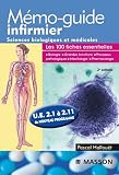 Mémo-guide infirmier ue 2.1 à 2.11 - Sciences biologiques et médicales: UE 2.1 A 2.11