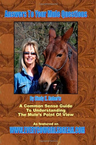 Amazon Coupons Amazon.com Codes Answers To Your Mule Questions: A Common Sense Guide To Understanding The Mule's Point of View