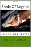 Seeds Of Legend ~ Might and Magic (Volume 3)