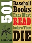 501 Baseball Books Fans Must Read bef...