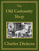 The Old Curiosity Shop: Premium Edition (Unabridged, Illustrated, Table of Contents)