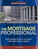 Texas Residential Mortgage Loan Originator: Core Education and Ethics I (Mortgage Professional)
