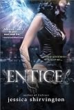 Enticed