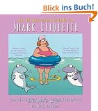 An Illustrated Guide to Shark Etiquette: The Third Sherman's Lagoon Collection (Sherman's Lagoon Collections)