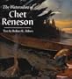The Watercolors of Chet Reneson