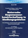 Naturnahe Regenwasserbewirtschaftung in Siedlungsgebieten - Friedhelm Sieker