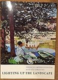 Lighting up the landscape : French impressionism and its origins