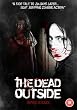 The Dead Outside [ UK Fassung, Keine Deutsche Sprache ]