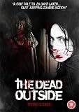The Dead Outside [DVD]