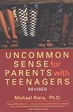 Uncommon Sense for Parents with Teenagers