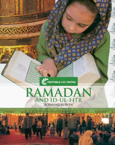 Ramadan and Id-Ul-Fitr (Festivals and Faiths)