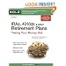 IRAs, 401(k)s & Other Retirement Plans: Taking Your Money Out