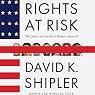 Rights at Risk: The Limits of Liberty in Modern America