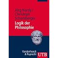Logik der Philosophie: Einf�hrung in die Logik und Argumentationstheorie