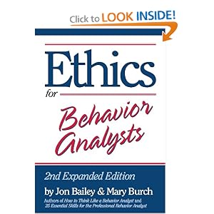 Ethics for Behavior Analysts: 2nd Expanded Edition