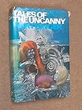 Tales of the uncanny