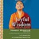 Joyful Wisdom: Embracing Change and Finding Freedom